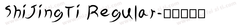 ShiJingTi Regular字体转换